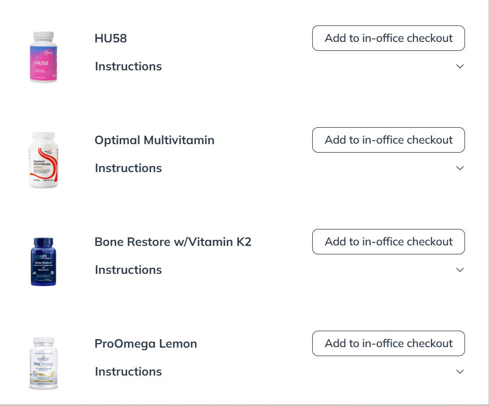 Practitioner-grade supplement list showing HU58, Optimal Multivitamin, Bone Restore with Vitamin K2, and ProOmega Lemon